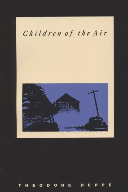 Theodore Deppe - Children of the Air, E-bok. Tillgänglighet: Lägg i varukorg
