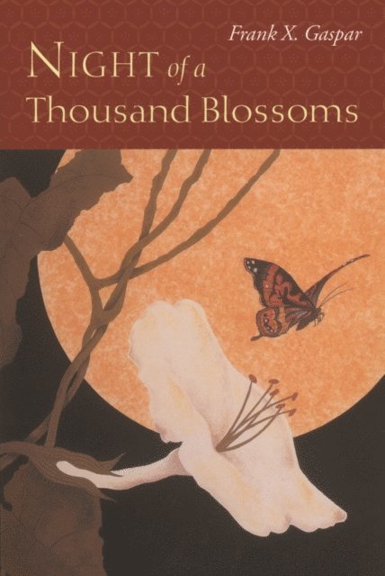 Frank X. Gaspar - Night of a Thousand Blossoms, E-bok