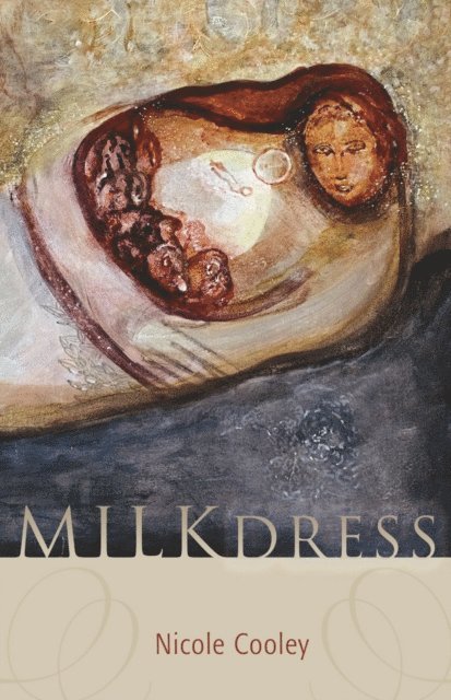 Nicole Cooley - Milk Dress, E-bok. Tillgänglighet: Lägg i varukorg