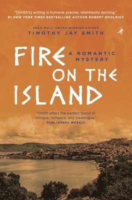 Timothy Jay Smith - Fire on the Island, Häftad. Tillgänglighet: Lägg i varukorg