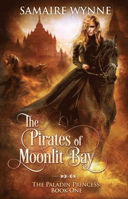 Samaire Wynne - The Pirates of Moonlit Bay, Häftad