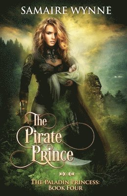 Samaire Wynne - The Pirate Prince, Häftad