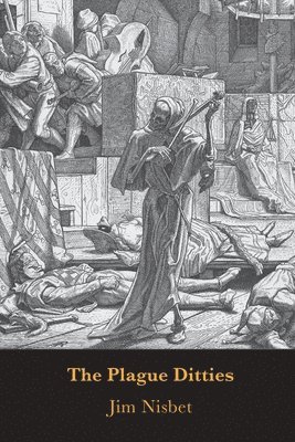Jim Nisbet - The Plague Ditties, Häftad