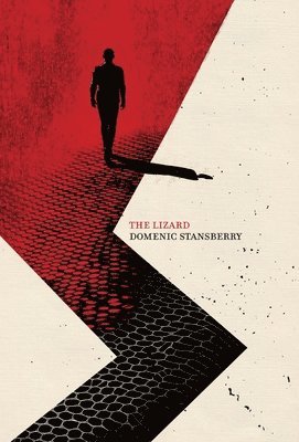 Domenic Stansberry - The Lizard, Inbunden