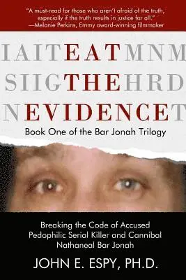 John E. Espy - Eat the Evidence, Häftad. Tillgänglighet: Lägg i varukorg