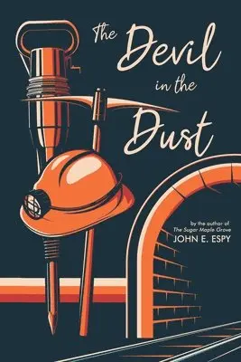John E Espy - Devil in the Dust, Häftad. Tillgänglighet: Lägg i varukorg