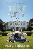Amy L Bernstein - Tent City, Häftad. Tillgänglighet: Lägg i varukorg