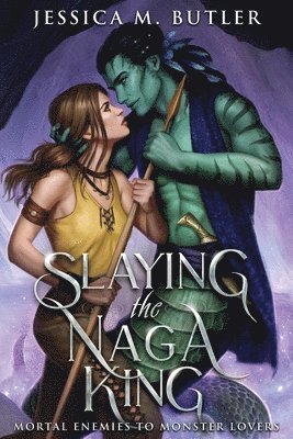 Jessica M Butler, J M Butler - Slaying the Naga King, Häftad