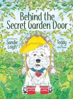 Sandie Leigh - Behind the Secret Garden Door, Inbunden