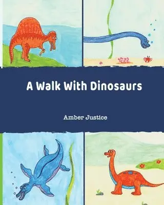 Amber Justice - A Walk With Dinosaurs, Häftad. Tillgänglighet: Lägg i varukorg