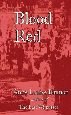 Anne Louise Bannon - Blood Red, Häftad. Tillgänglighet: Lägg i varukorg