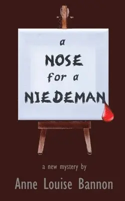 Anne Louise Bannon - Nose for a Niedeman, Häftad. Tillgänglighet: Lägg i varukorg