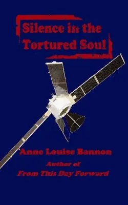Anne Louise Bannon - Silence in the Tortured Soul, Häftad. Tillgänglighet: Lägg i varukorg