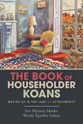 Eve Myonen Marko, Wendy Egyoku Nakao - Book of Householder Koans, Häftad