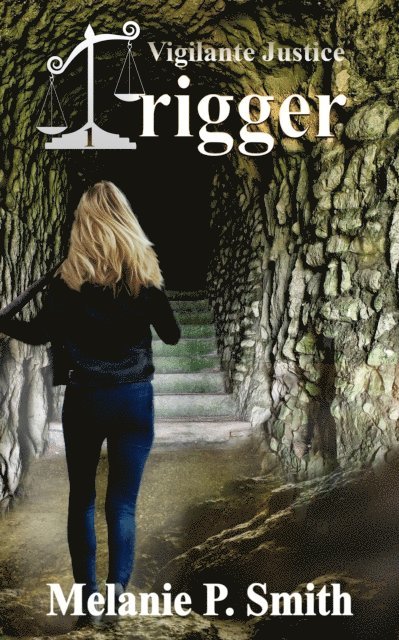 Melanie P. Smith - Trigger, E-bok