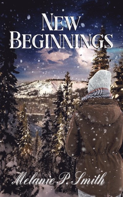 Melanie P. Smith - New Beginnings, E-bok