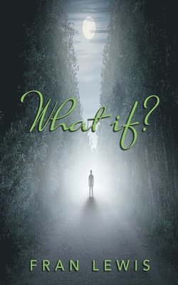 Fran Lewis - What If?, Häftad. Tillgänglighet: Lägg i varukorg