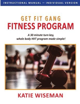Get Fit Gang Fitness Program