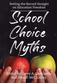 School Choice Myths