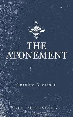 Loraine Boettner - Atonement, Häftad. Tillgänglighet: Tillfälligt slut
