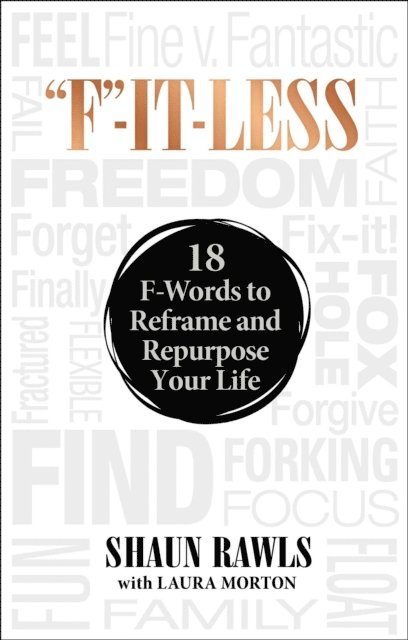 Shaun Rawls - &quote;F&quote;-It-Less, E-bok