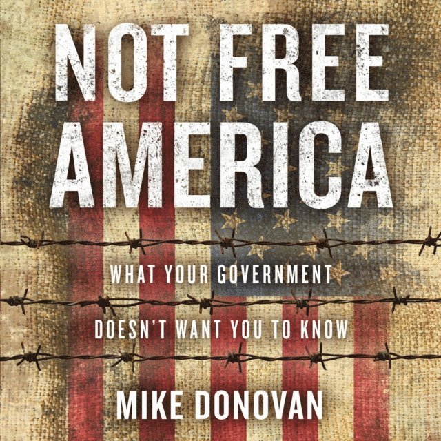 Mike Donovan - Not Free America, Ljudbok