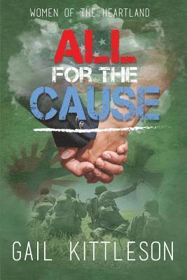 Gail Kittleson - All for the Cause, Häftad. Tillgänglighet: Lägg i varukorg