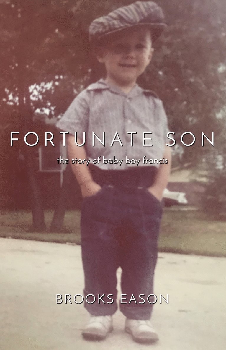 Brooks Eason - Fortunate Son, Häftad. Tillgänglighet: Lägg i varukorg