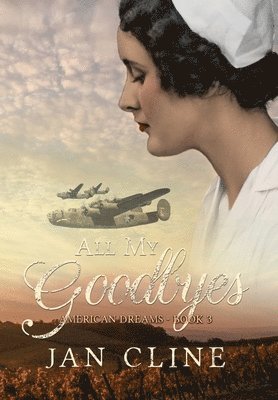 Jan Cline - All My Goodbyes, Inbunden