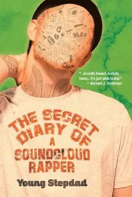 Young Stepdad - Secret Diary of a SoundCloud Rapper, Häftad. Tillgänglighet: Lägg i varukorg