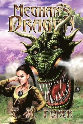 E M Foner - Meghan's Dragon, Häftad. Tillgänglighet: Lägg i varukorg