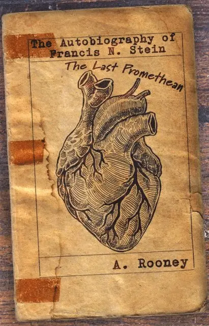 A. Rooney - Autobiography of Francis N. Stein, E-bok. Tillgänglighet: Lägg i varukorg