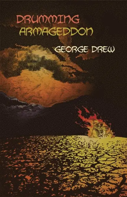 George Drew - Drumming Armageddon, E-bok. Tillgänglighet: Lägg i varukorg