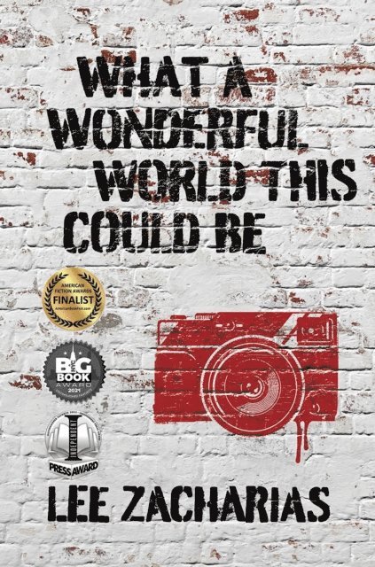 Lee Zacharias - What a Wonderful World This Could Be, E-bok