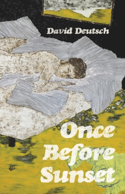David Deutsch - Once Before Sunset, E-bok