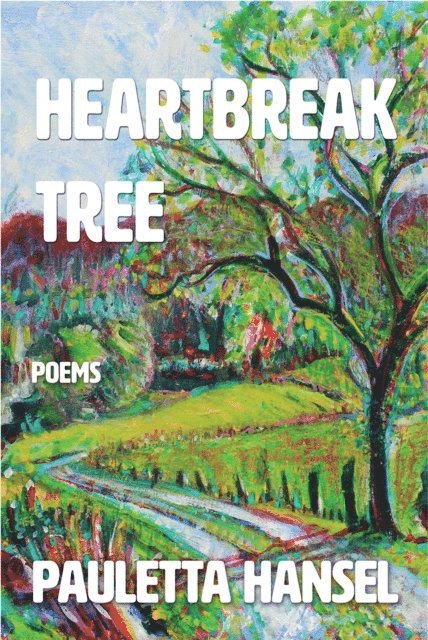 Pauletta Hansel - Heartbreak Tree, E-bok