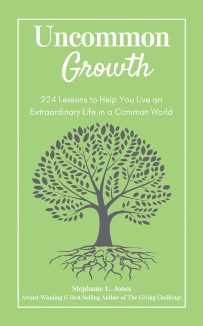 Stephanie L. Jones - Uncommon Growth, E-bok