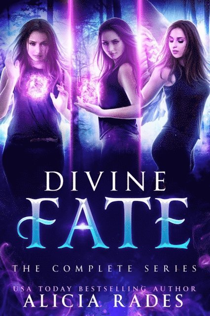 Alicia Rades - Divine Fate: The Complete Series, E-bok