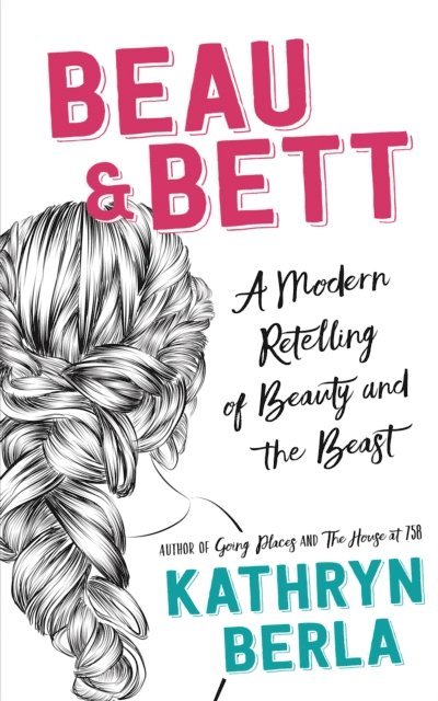 Kathryn Berla - Beau and Bett, E-bok