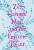 Hanged Man and the Fortune Teller