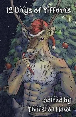 Thurston Howl - 12 Days of Yiffmas, Häftad. Tillgänglighet: Lägg i varukorg