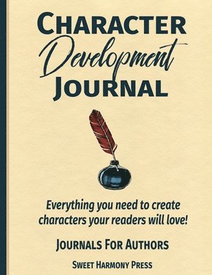 Sweet Harmony Press - Character Development Journal, Häftad