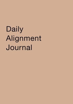 Rachel Archelaus - Daily Alignment Journal, Häftad