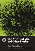 Artificial Man and Other Stories