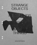 Strange Objects, New Solids and Massive Forms