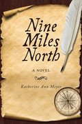 Nine Miles North
