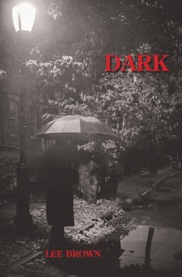 Lee Brown - Dark, Häftad