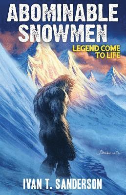 Ivan T. Sanderson - Abominable Snowmen, Häftad. Tillgänglighet: Lägg i varukorg