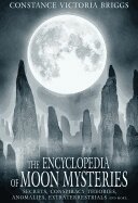 Constance Victoria Briggs - Encyclopedia of Moon Mysteries, Häftad