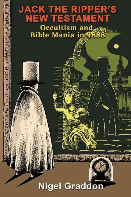 Nigel Graddon - Jack the Ripper's New Testament, Häftad. Tillgänglighet: Lägg i varukorg